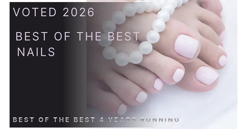 VOTED 2026 BEST OF THE BEST NAILS