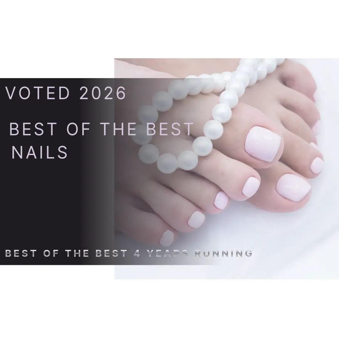 VOTED 2026 BEST OF THE BEST NAILS