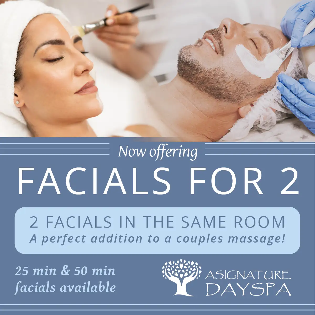 Facials for 2